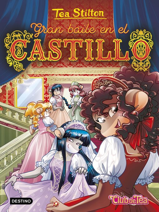 Title details for Gran baile en el castillo by Tea Stilton - Available
